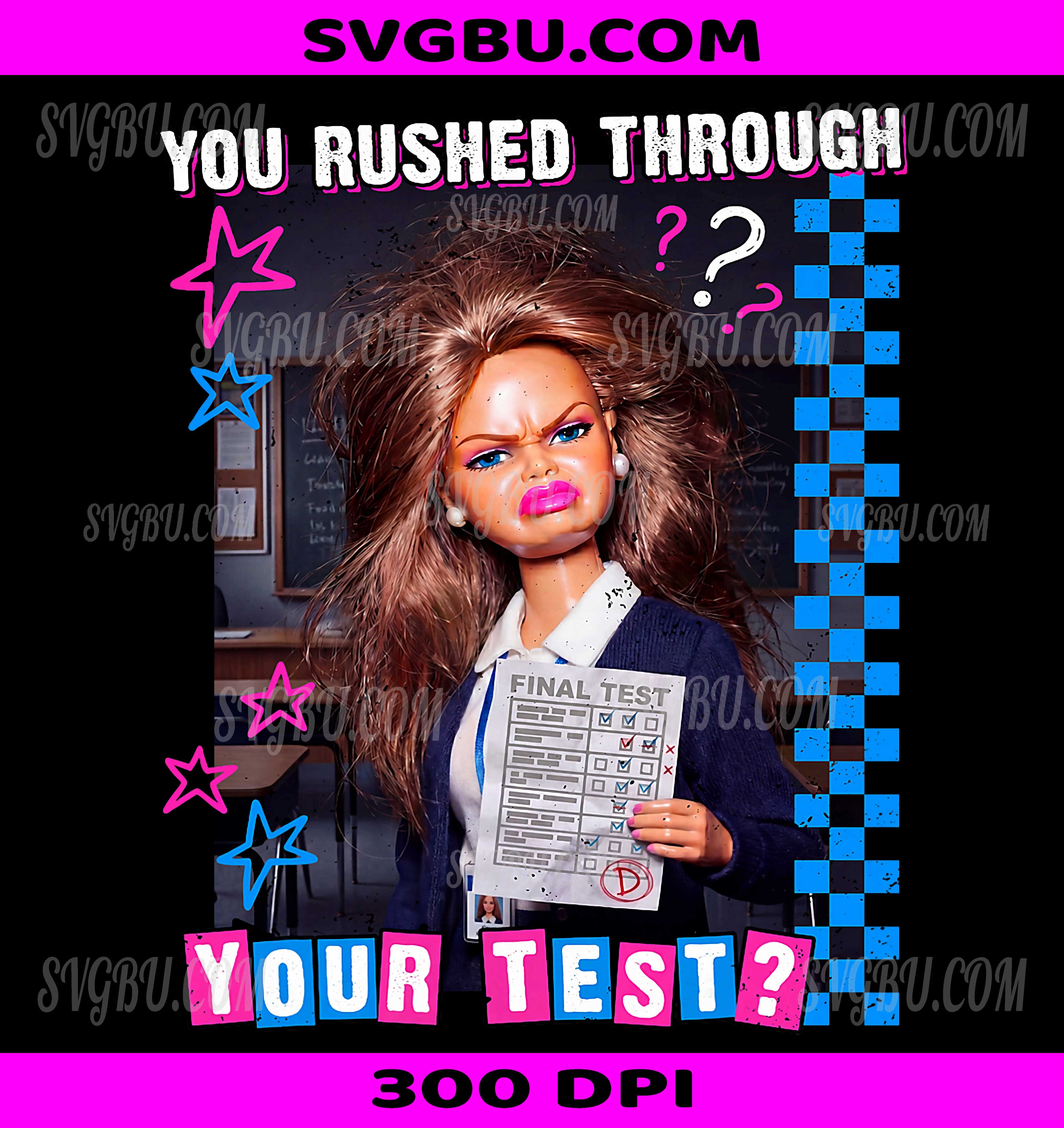 You Rushed Through Your Test PNG, Funny Teacher Meme PNG