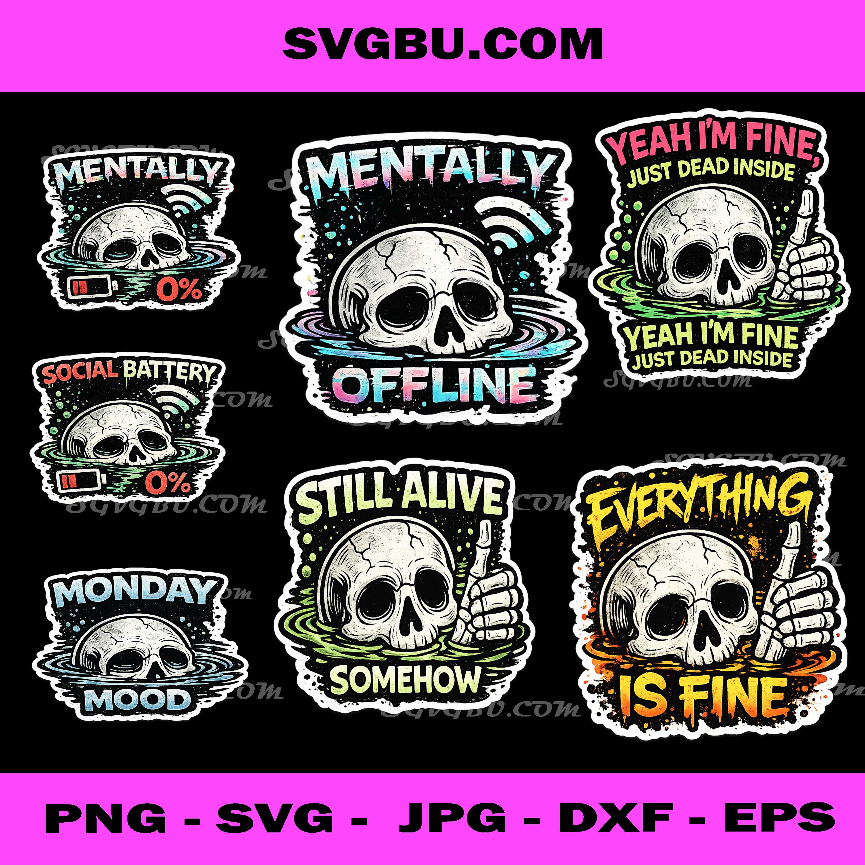 Funny Skeleton Sticker Bundle PNG, Mentally Offline Skull Pack PNG