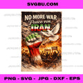 No More War Peace For Iran Dove PNG, Patriotic Protest Art PNG