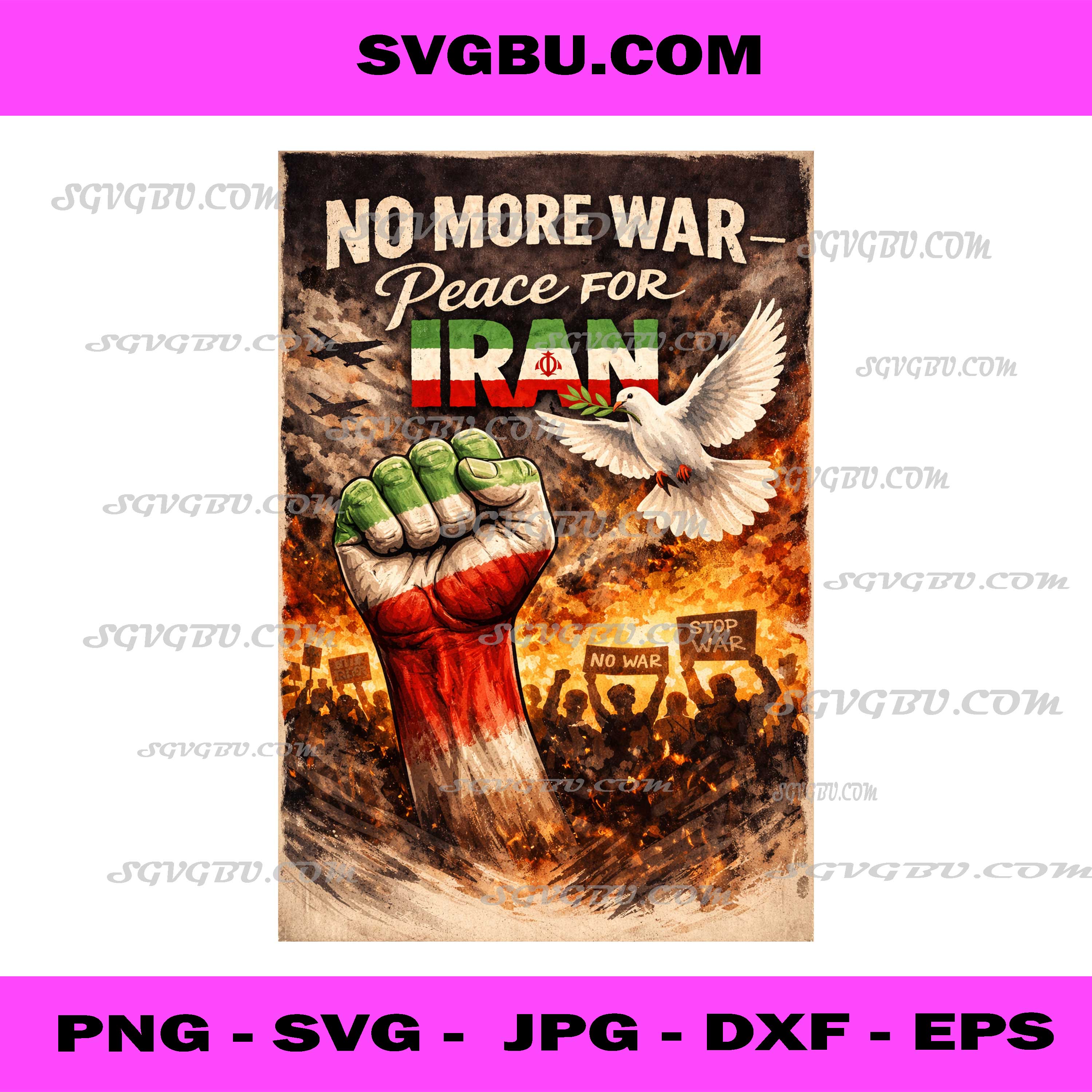 No More War Peace For Iran Dove PNG, Patriotic Protest Art PNG