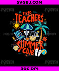 Tired Teachers Summer Club PNG, Retro Teacher Break Vacation Beach Design