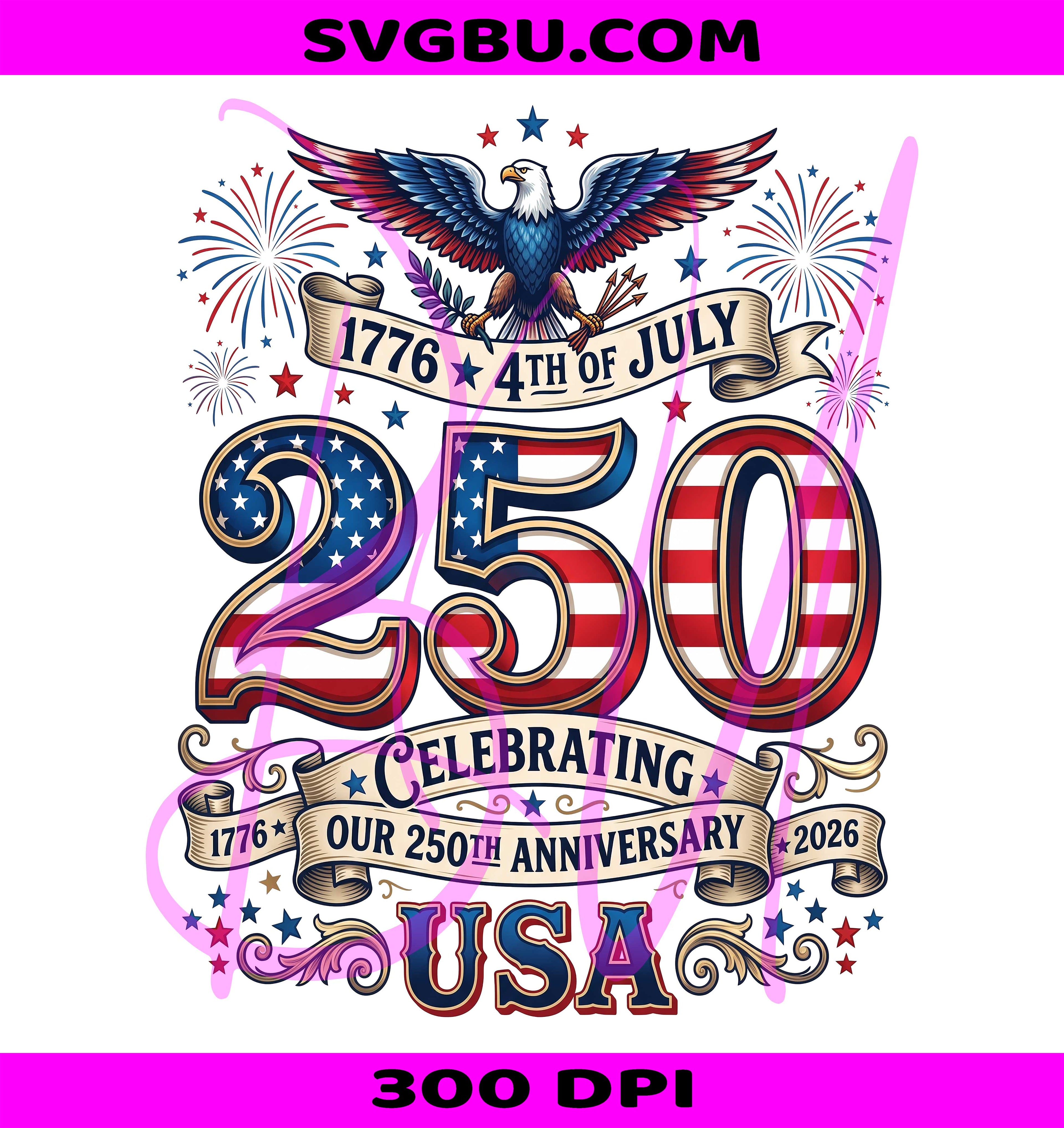 USA 250th Anniversary PNG, 1776 4th Of July PNG, USA 250 Years PNG
