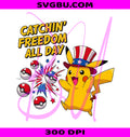Catchin Freedom PNG, Patriotic Pikachu PNG, American Flag PNG