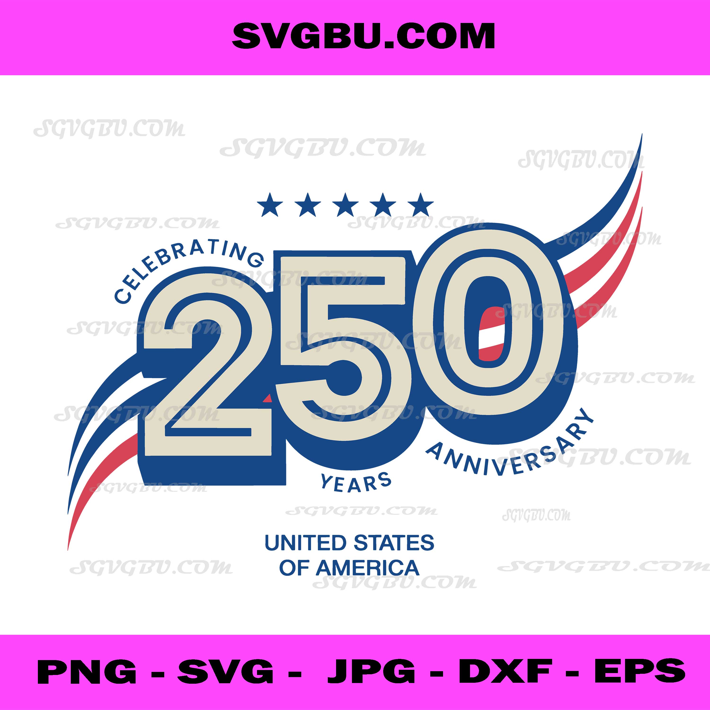 USA 250th Anniversary SVG, Patriotic America 250 Years Design