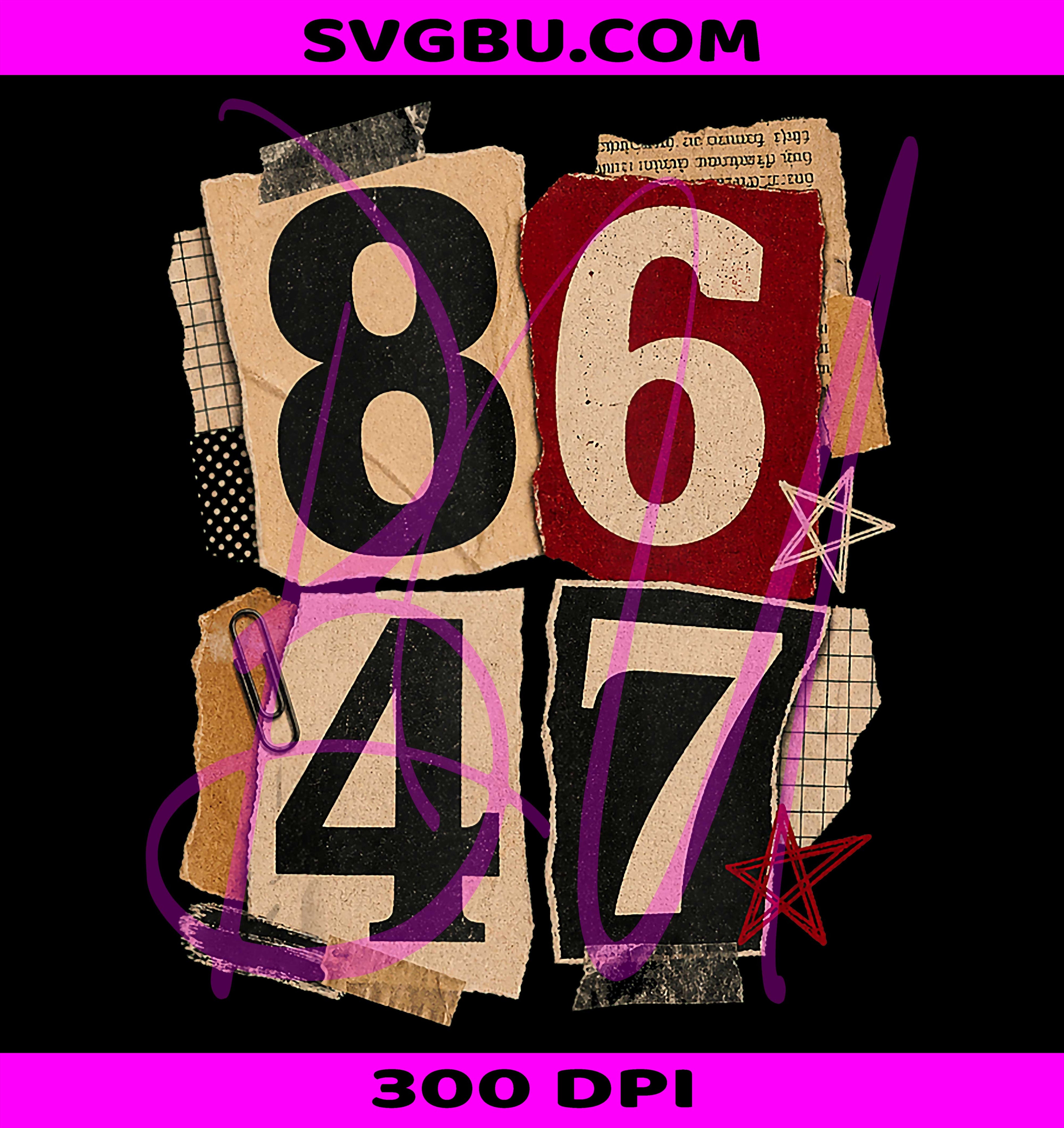 8647 Impeach 47 PNG, Clean Up On Aisle 47 PNG, Impeach The 47th PNG