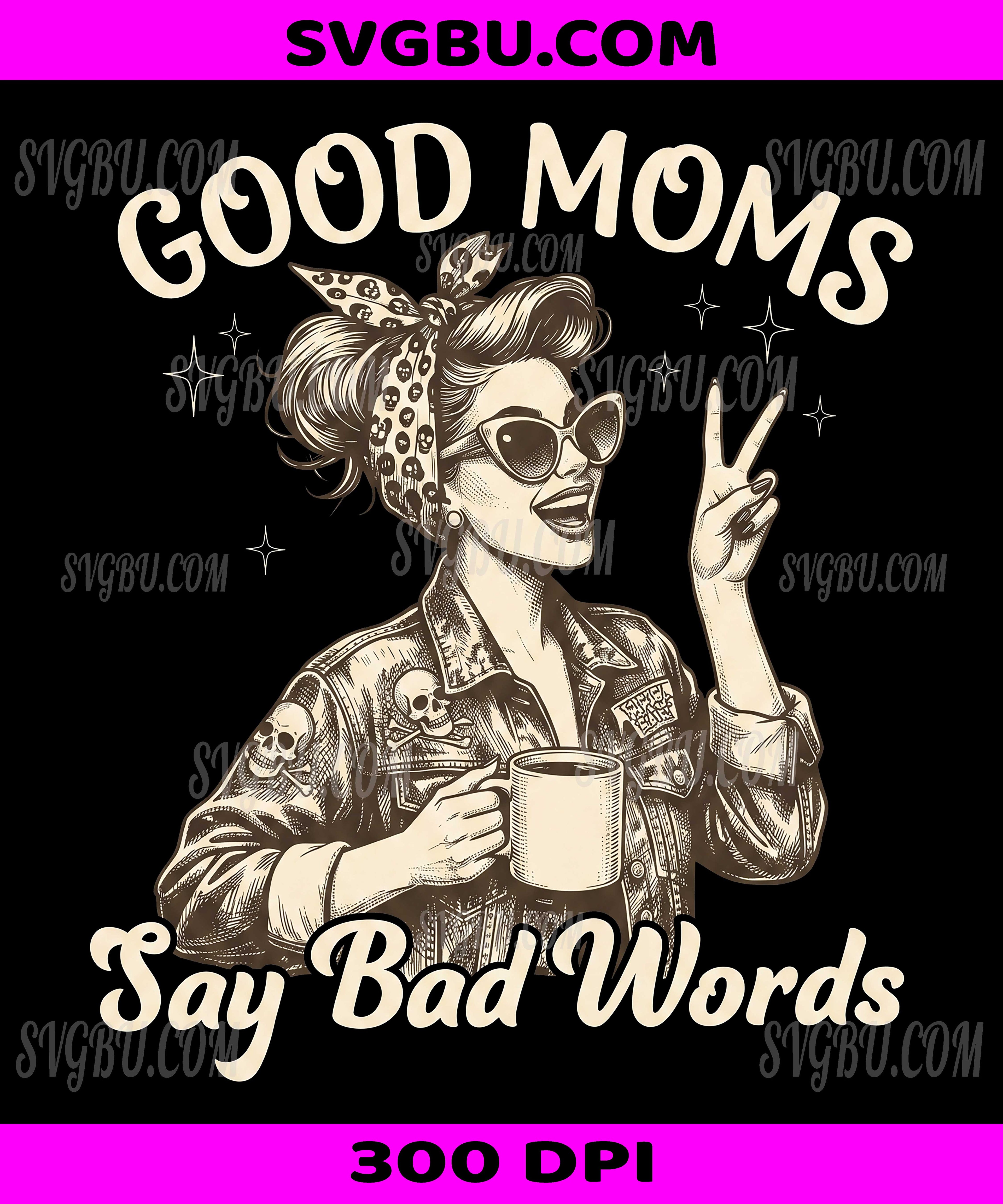 Good Moms Say Bad Words Retro Rocker, Funny Mom Coffee Life PNG