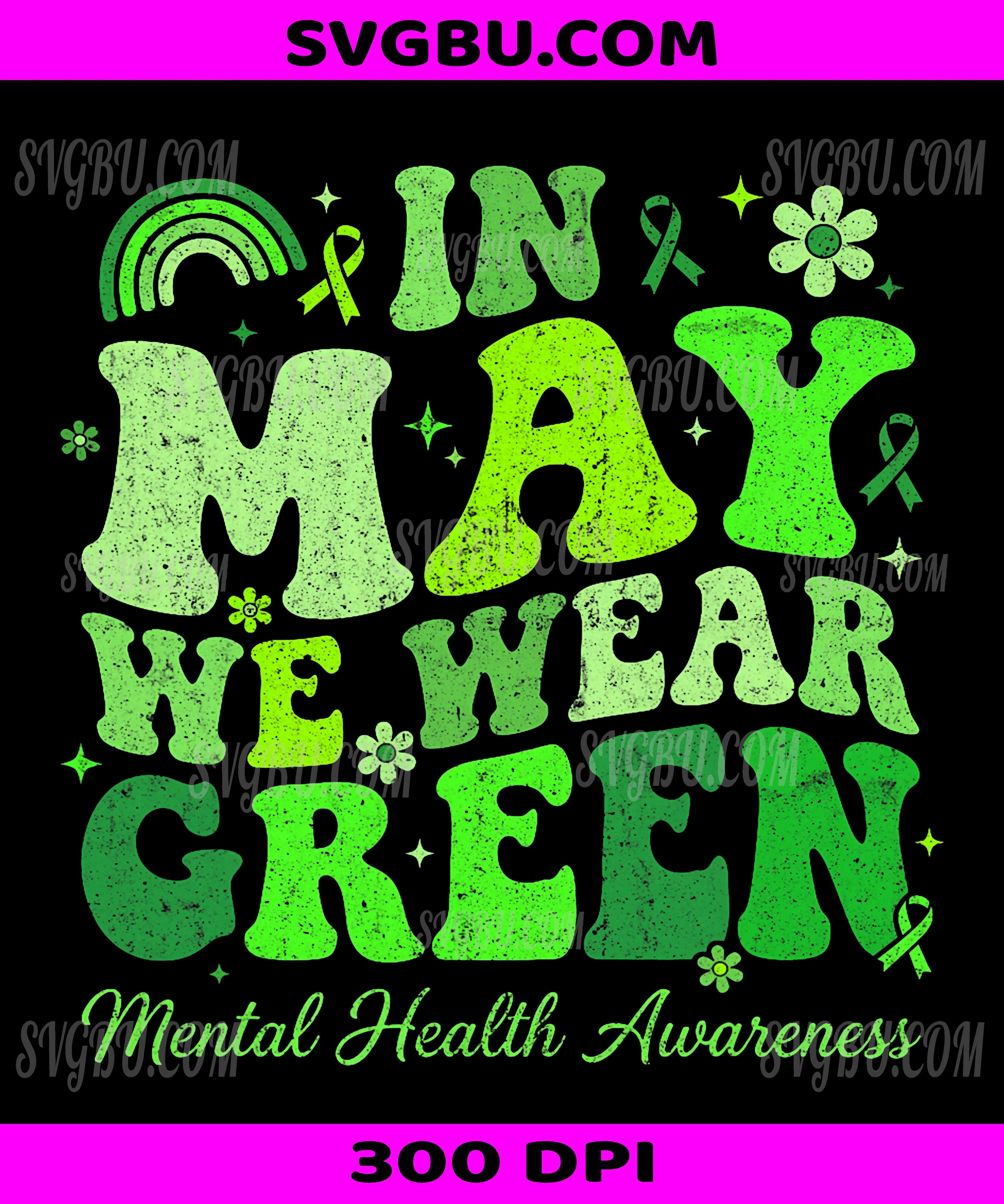In May We Wear Green, Mental Health Awareness Ribbon Design PNG