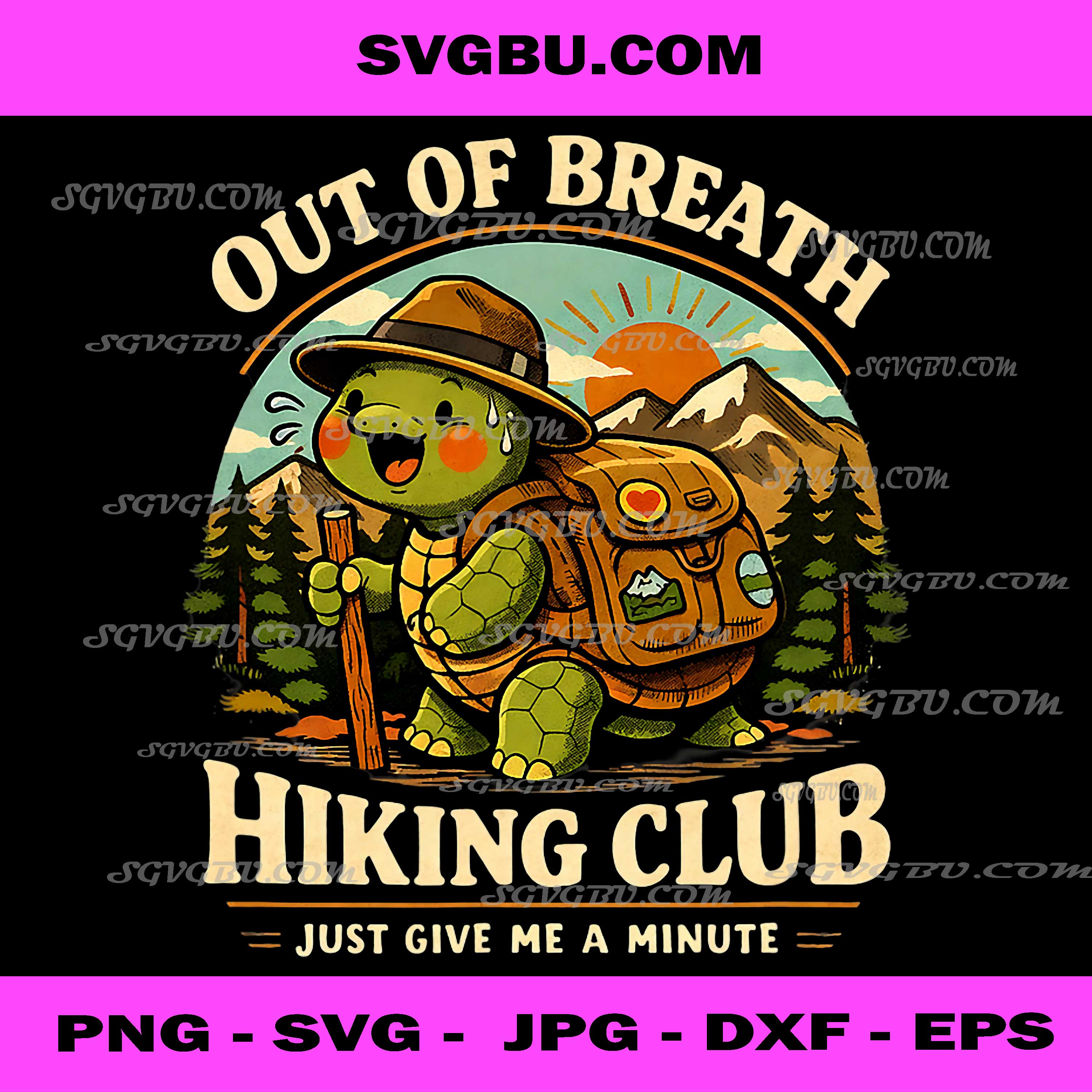 Out Of Breath Hiking Club Funny Turtle Hiker PNG, Nature PNG
