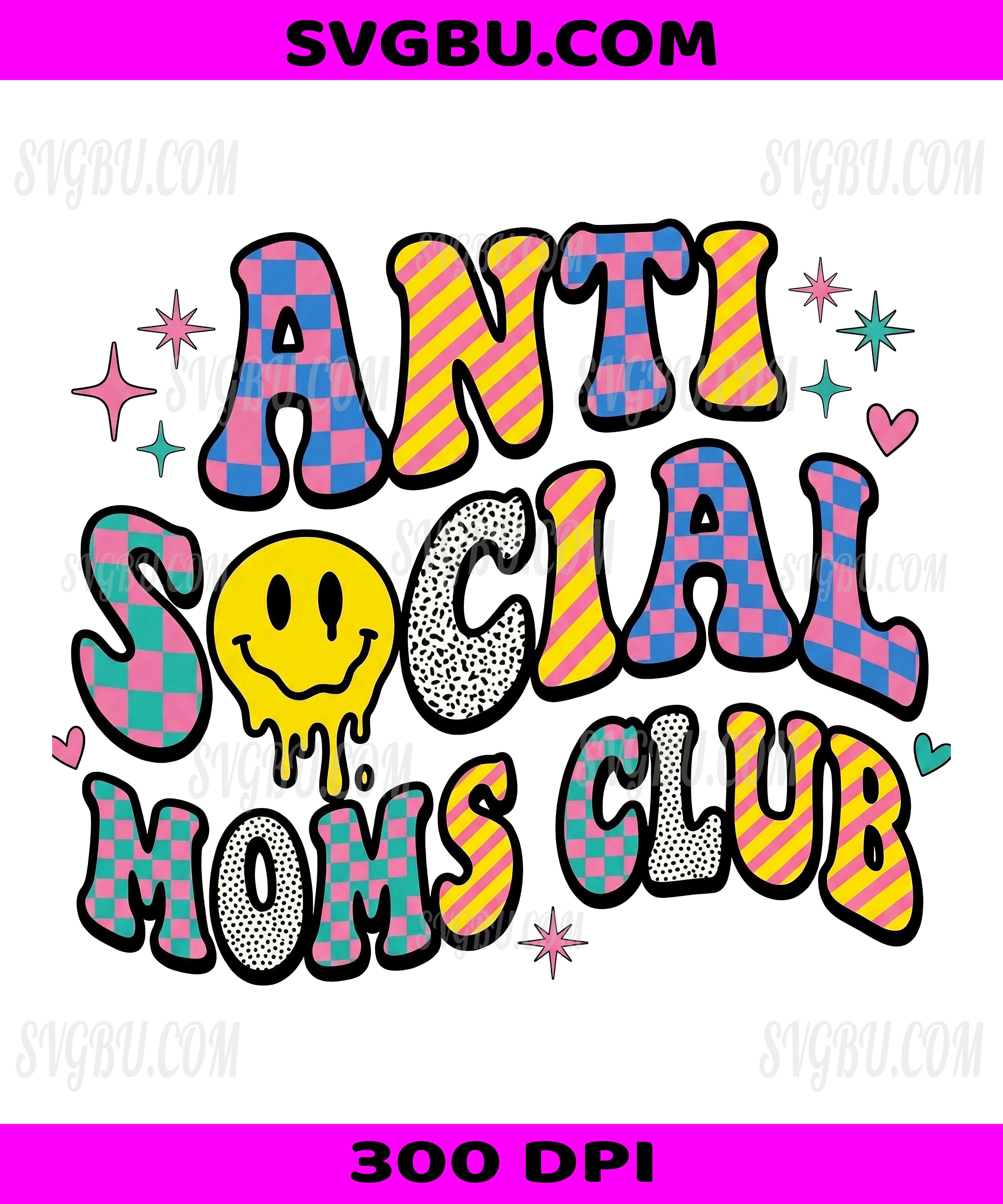 Anti Social Moms Club Groovy Retro, Drippy Smiley Face Mama PNG