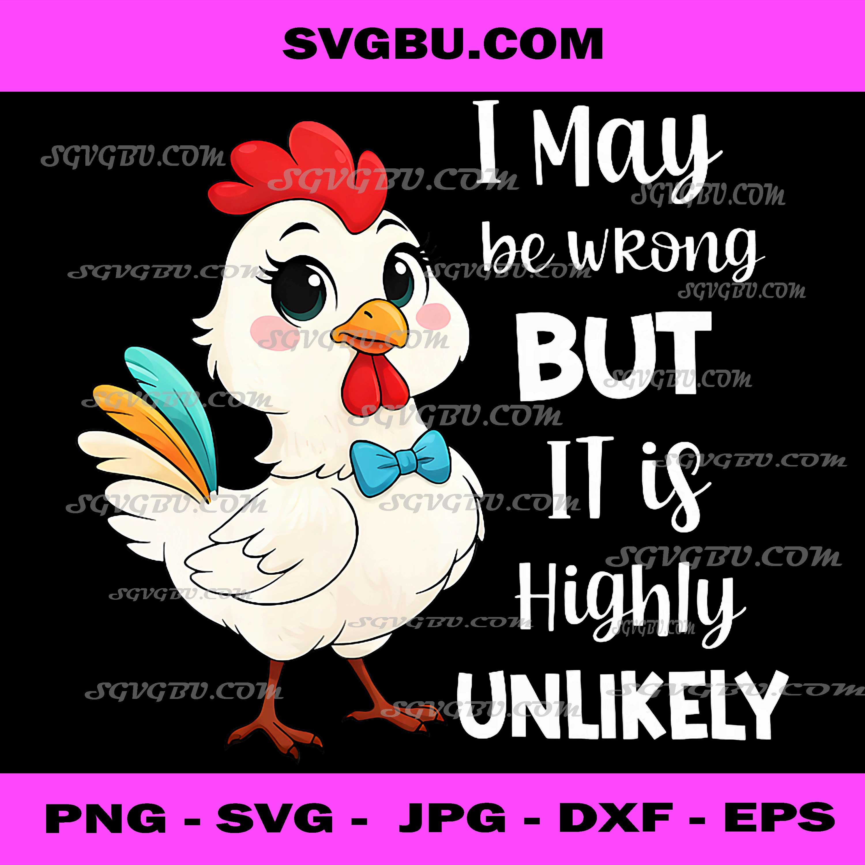 Funny Chicken Quote PNG, Sarcastic Farm Humor PNG, Cute Poultry Art PNG

