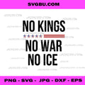 No Kings No War No Ice PNG Patriotic American Flag PNG