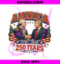 America 250 Years 1776 2026 PNG, Donald Trump George Washington PNG