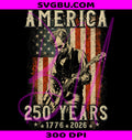 Abraham Lincoln Guitar PNG, 4th Of July PNG, 250 Years USA PNG
