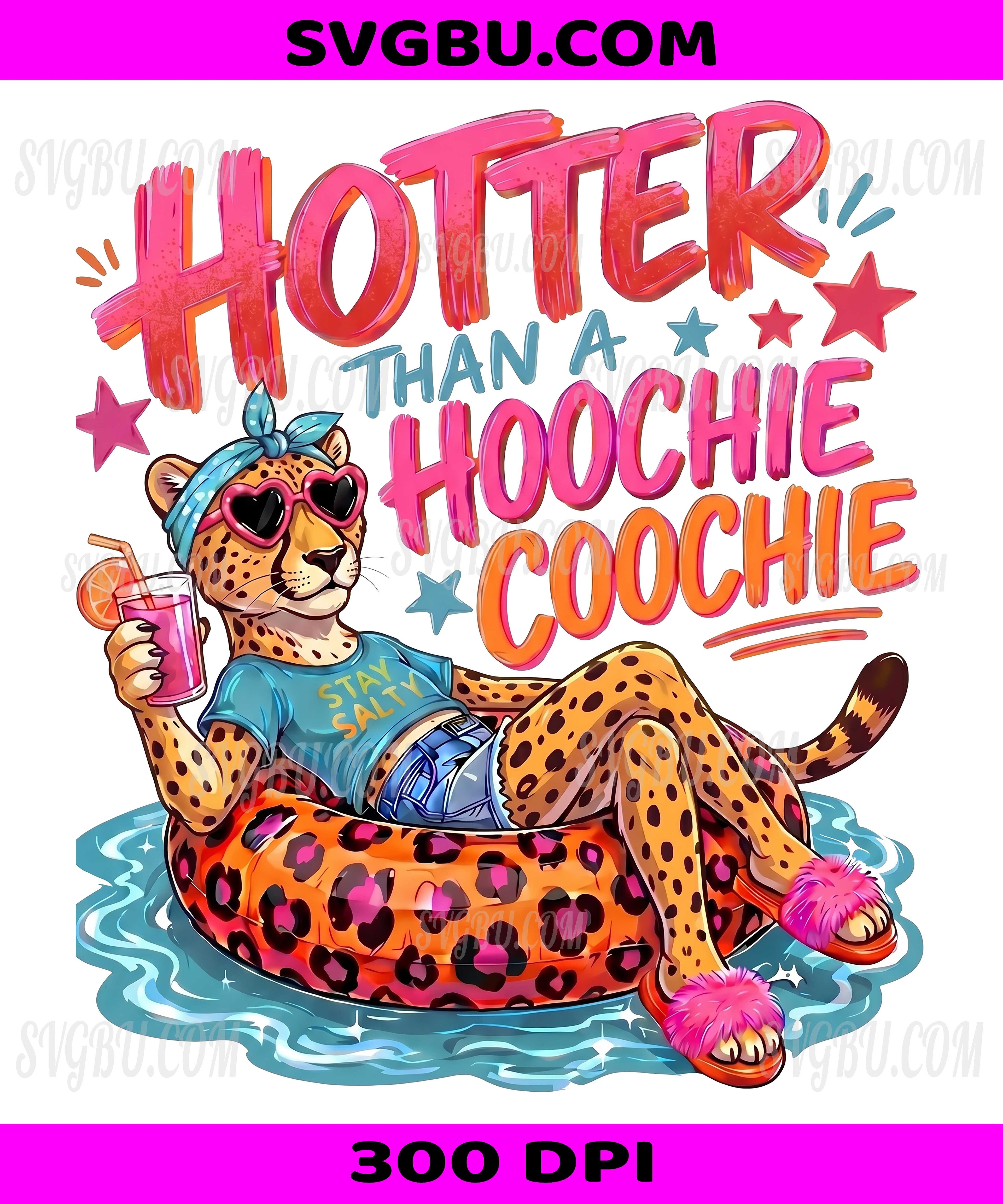 Hotter Than A Hoochie Coochie Cheetah, Summer Beach Vibe PNG