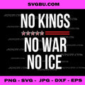 No Kings No War No Ice PNG Patriotic Black Background Art PNG