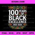 100 Years Of Black Excellence PNG, African Heritage PNG, BHM Art PNG