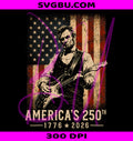 Lincoln Playing Guitar PNG, 4th Of July PNG, 250 Years USA PNG