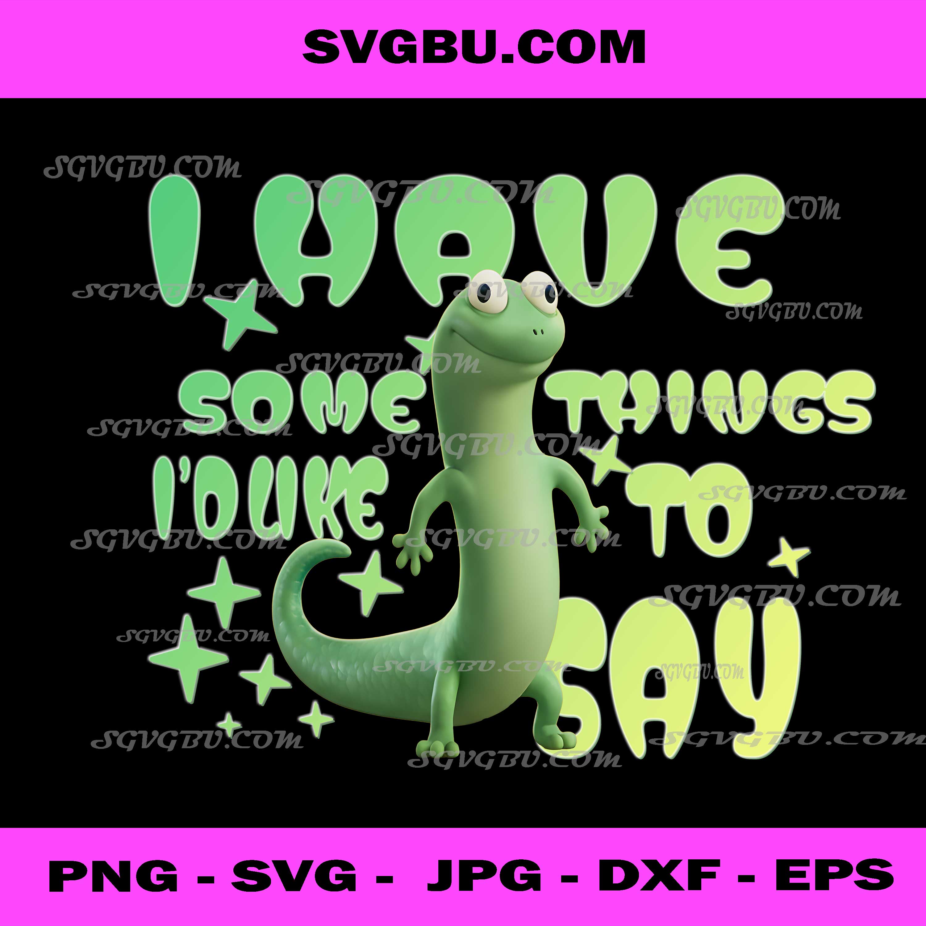 I Have Some Things I'd Like To Say, Funny Green Lizard PNG