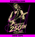Lincoln Playing Guitar PNG, 4th Of July PNG, 250 Years USA PNG