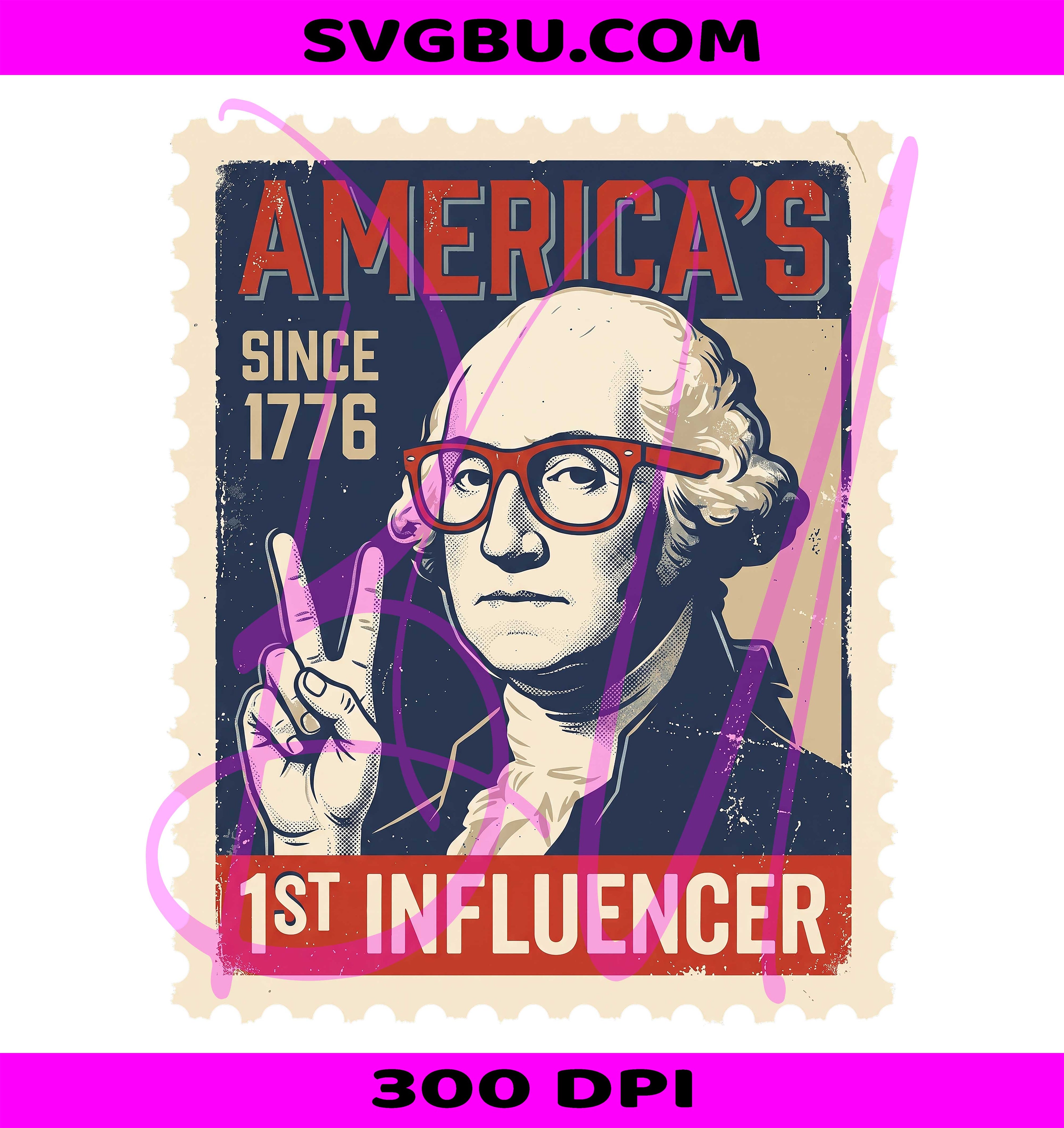 Americas 1st Influencer PNG, George Washington PNG, Retro Patriotic PNG