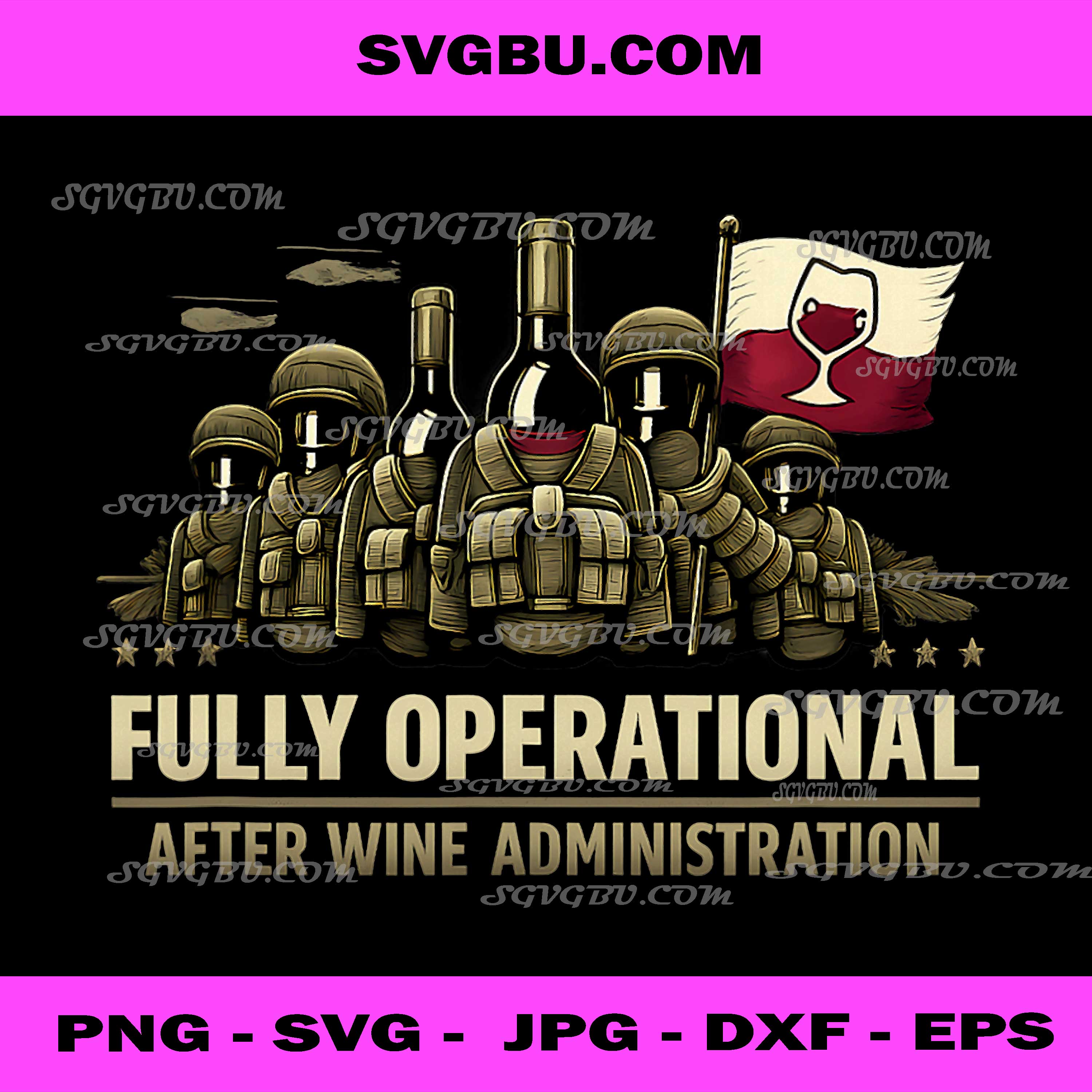 Fully Operational After Wine Administration PNG, Funny Wine Humor Design