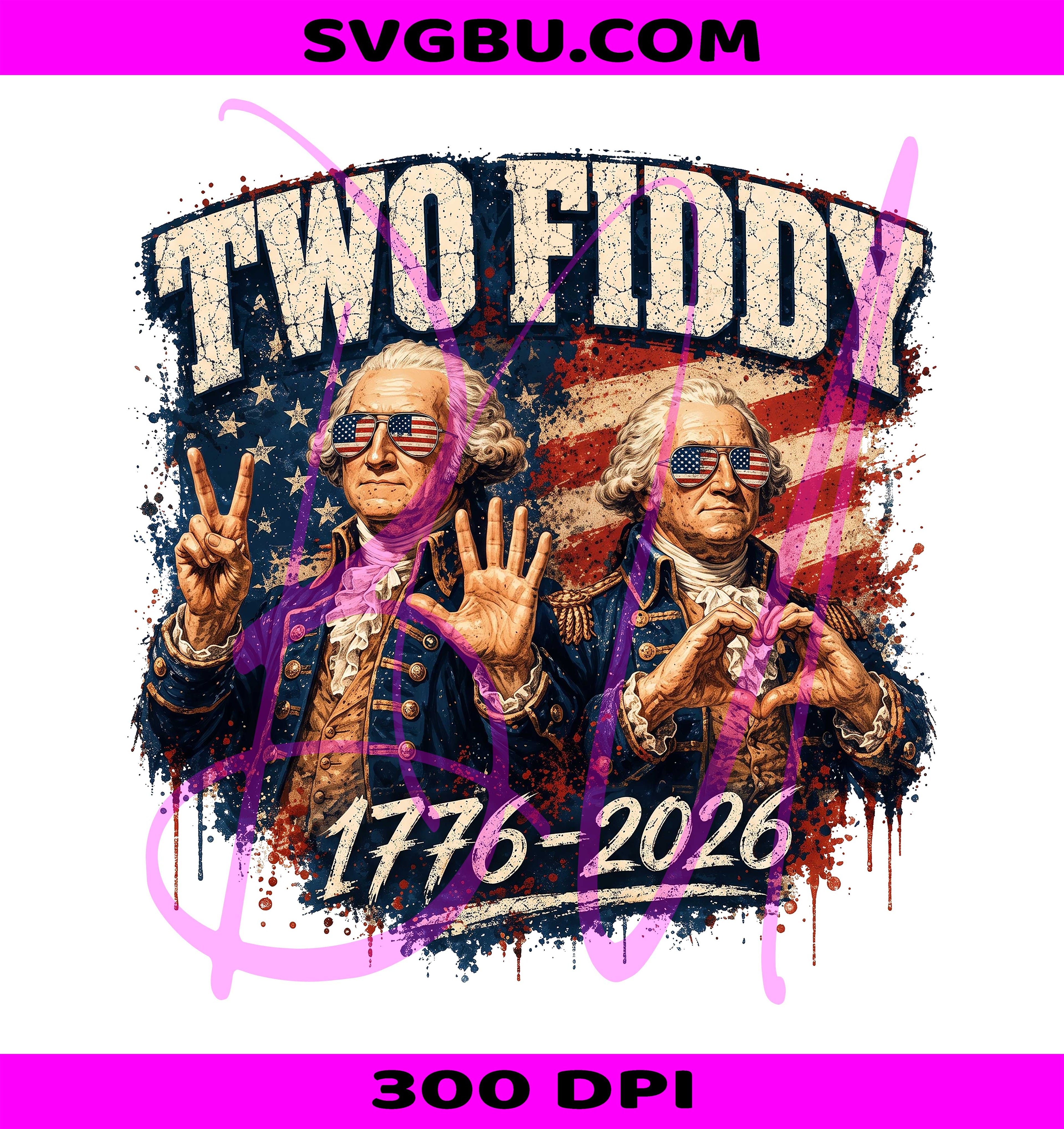 Two Fiddy PNG, George Washington PNG, USA 250 Birthday PNG