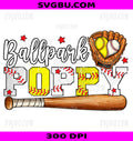 Cute Ballpark Poppy PNG, Softball Baseball Poppy Grandpa PNG