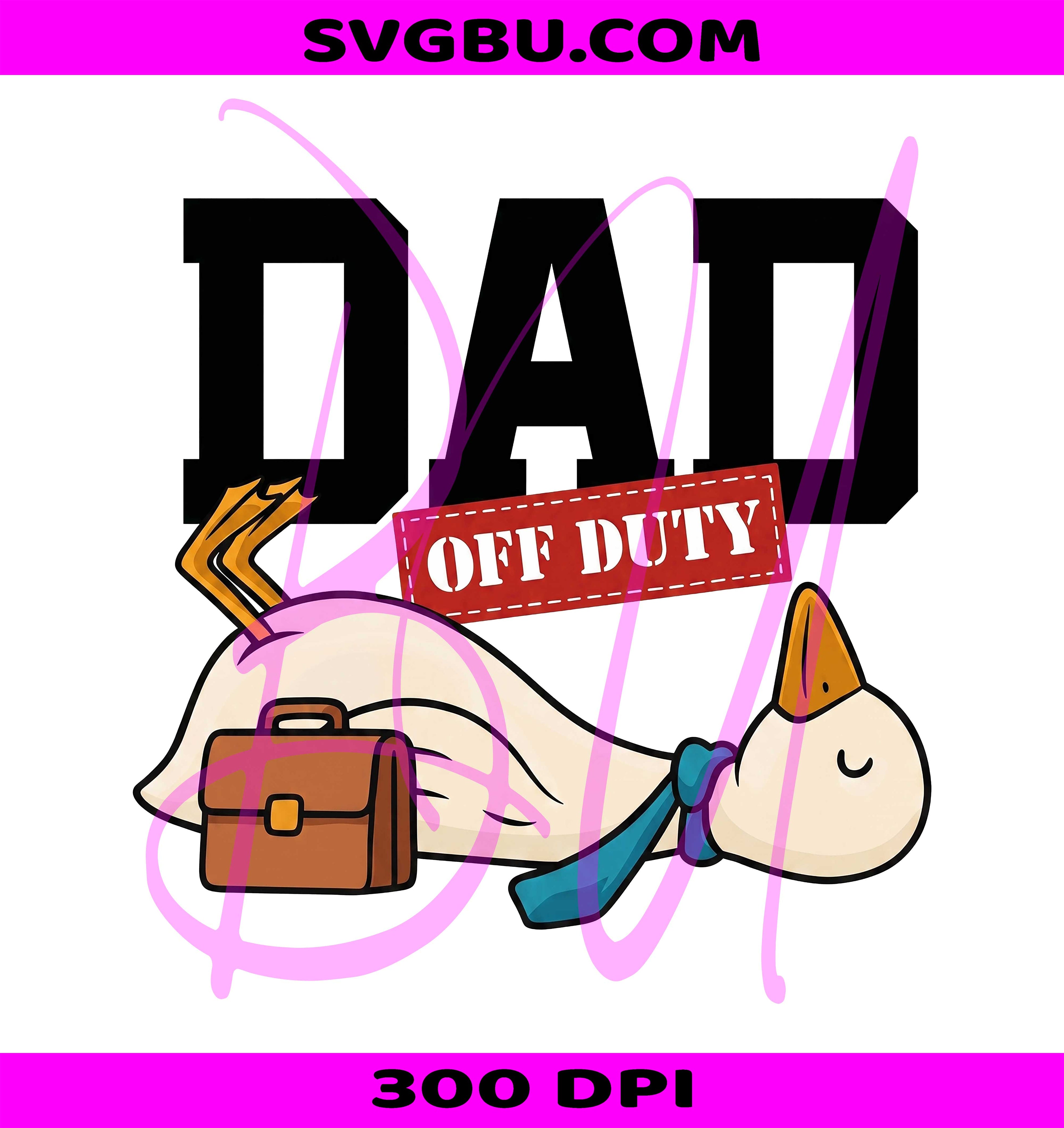 Dad Off Duty Funny Goose PNG, Father's Day Business Design PNG