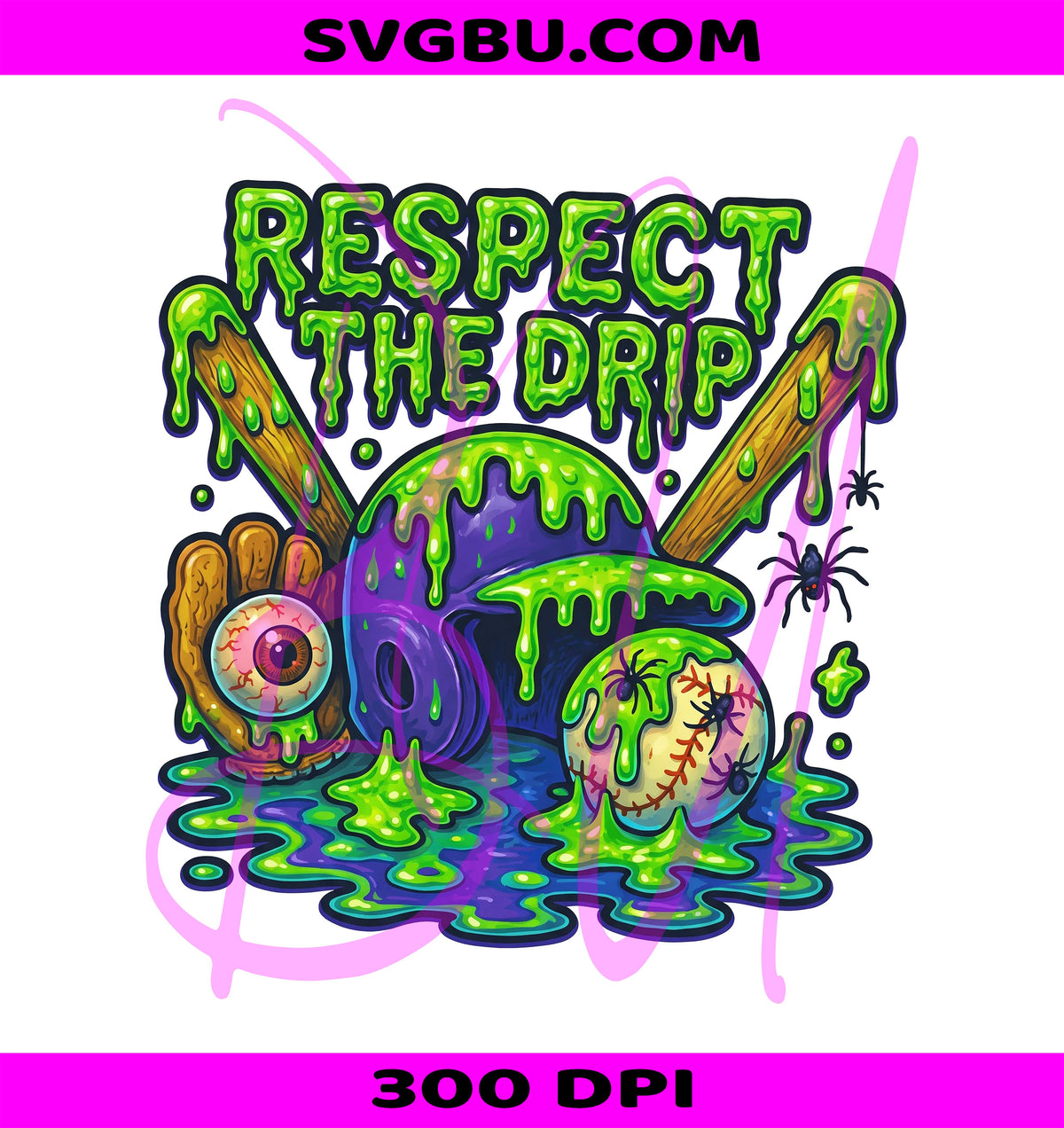 Halloween Baseball Drip PNG, Respect The Drip PNG, Slime Game Day PNG