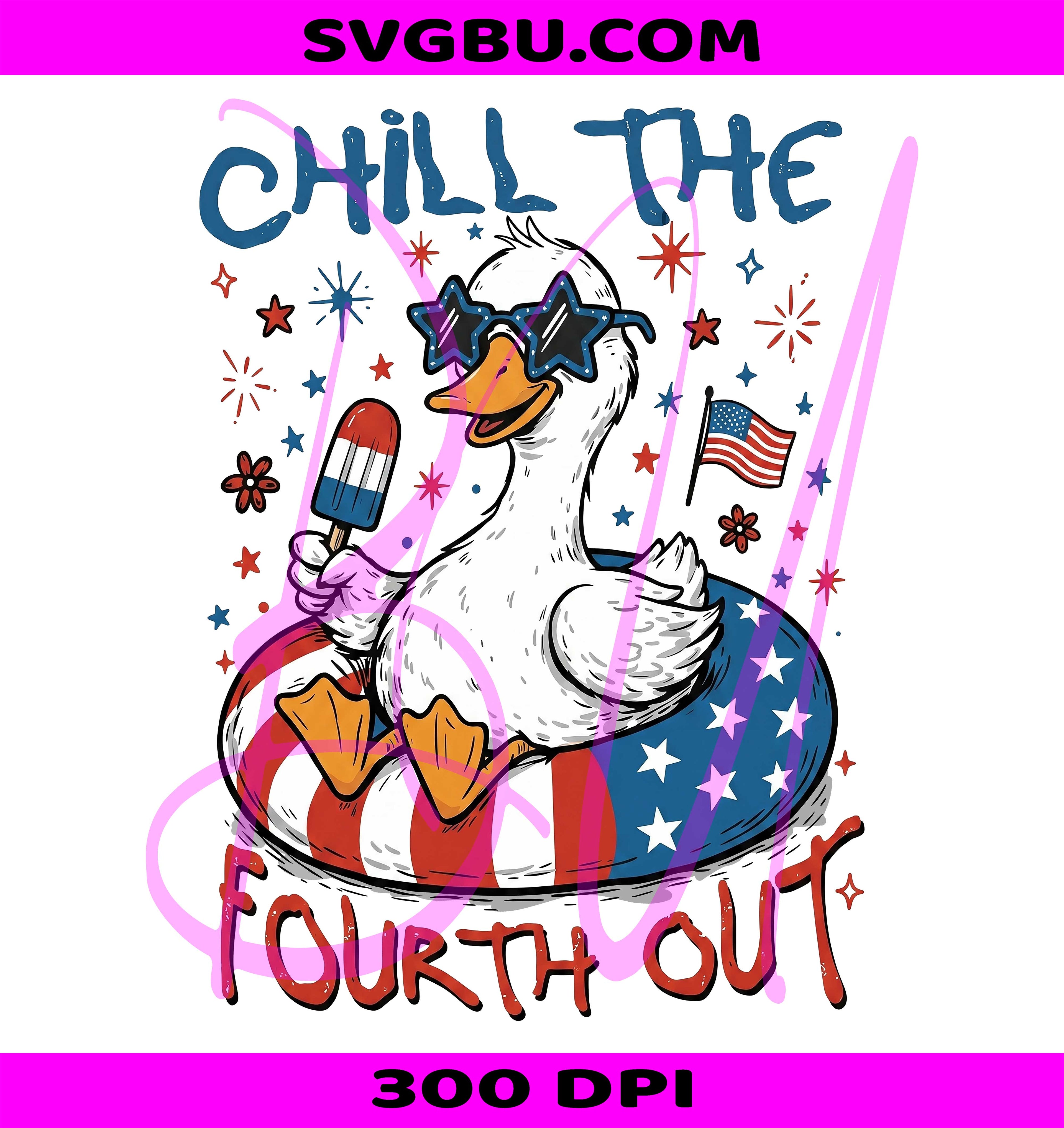 Chill The Fourth Out Goose PNG,Funny Patriotic Goose PNG