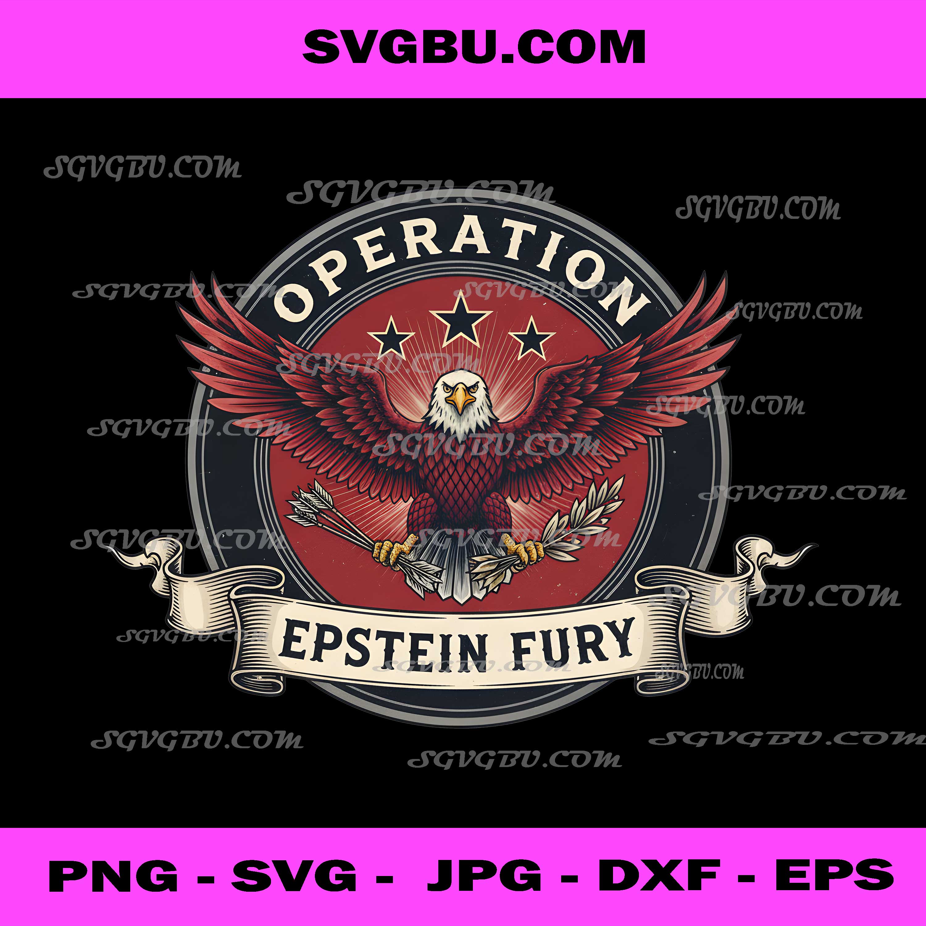 Operation Epstein Fury Eagle Badge PNG, Patriotic Warrior PNG