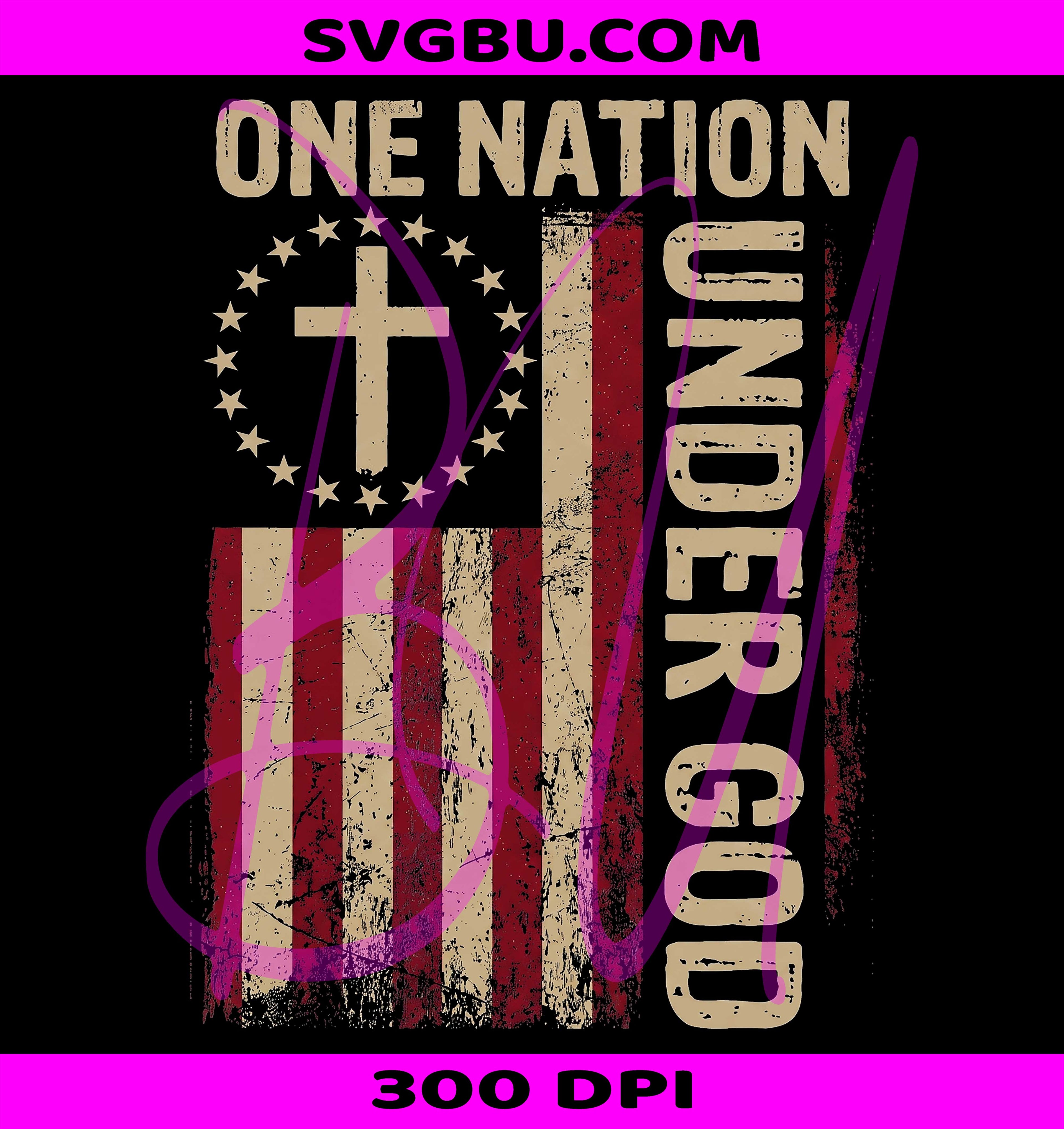 One Nation Under God PNG,Christian Patriotic American Flag PNG