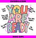 You are Ready Testing Week Test Day PNG, Teachers Students Design PNG