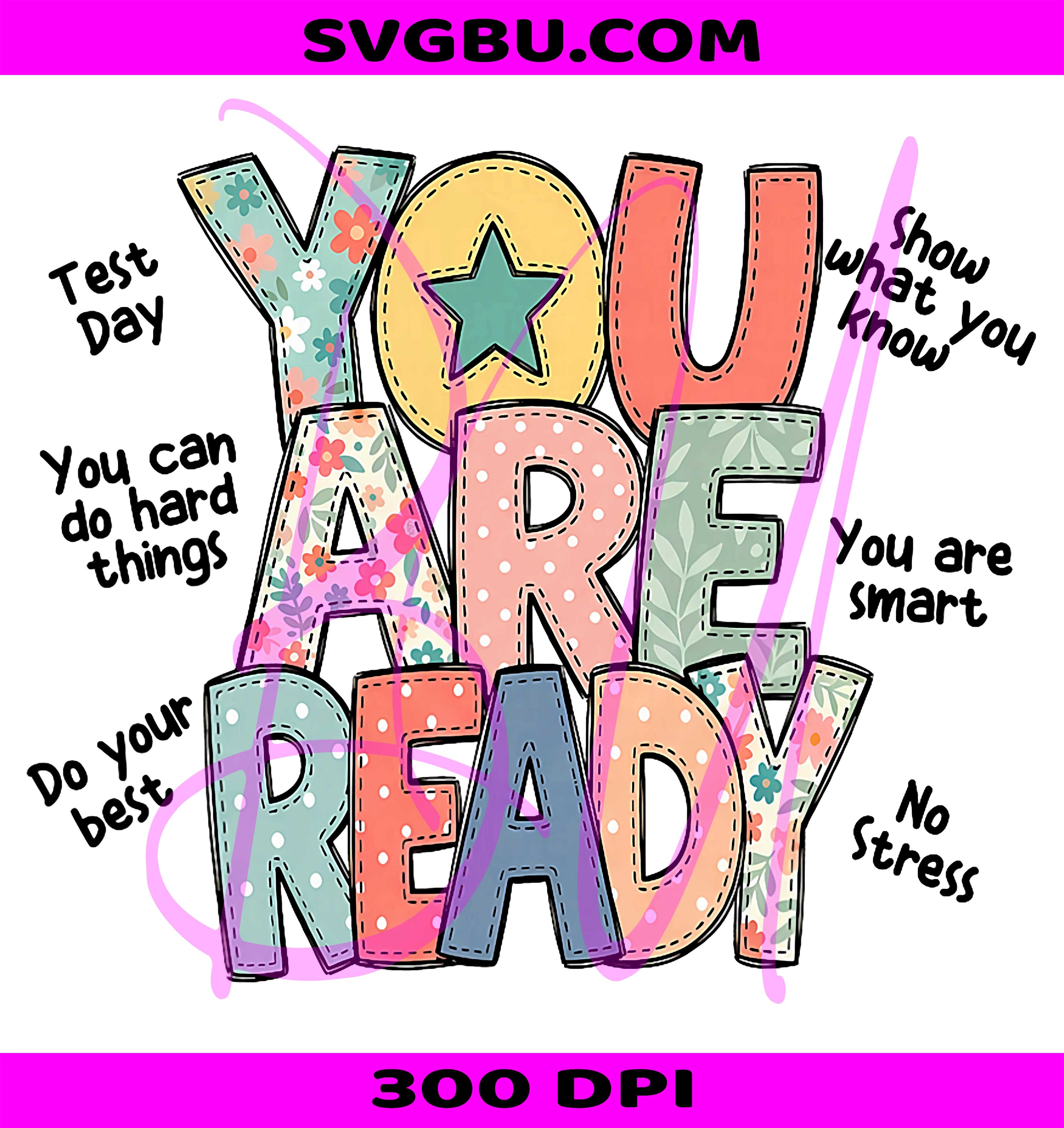 You are Ready Testing Week Test Day PNG, Teachers Students Design PNG