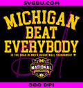 Michigan Wolverines MBB 26 National Champs PNG, Beat Everybody PNG