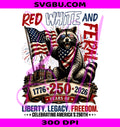 Red White And Feral America 250 Years PNG, Celebrating America's 250th Raccoon PNG