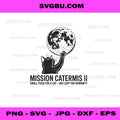 Mission Catermis II PNG, Cute Cat Touching Moon Space Design