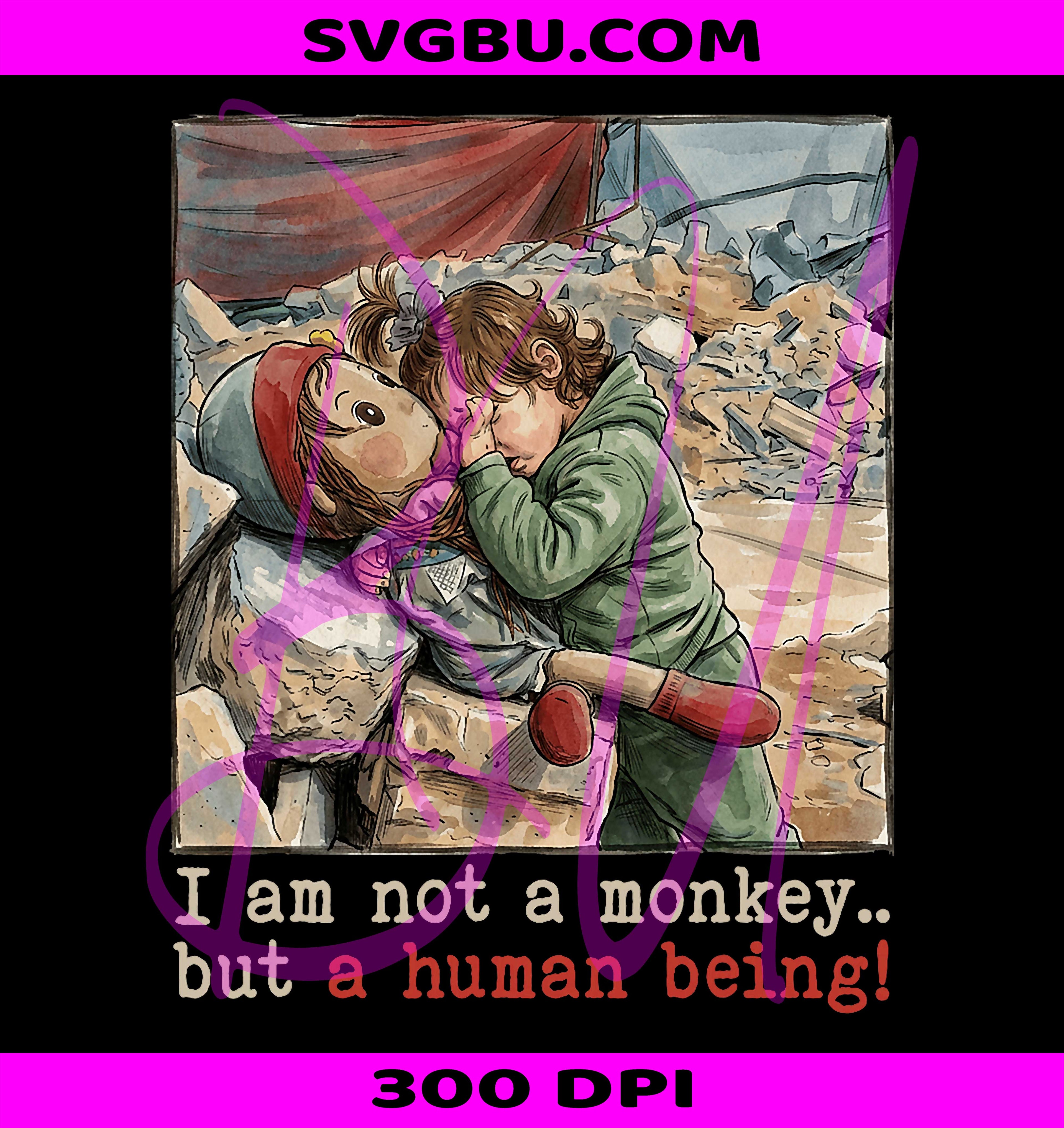 I Am Not A Monkey PNG, Human Being PNG, No War with Iran PNG