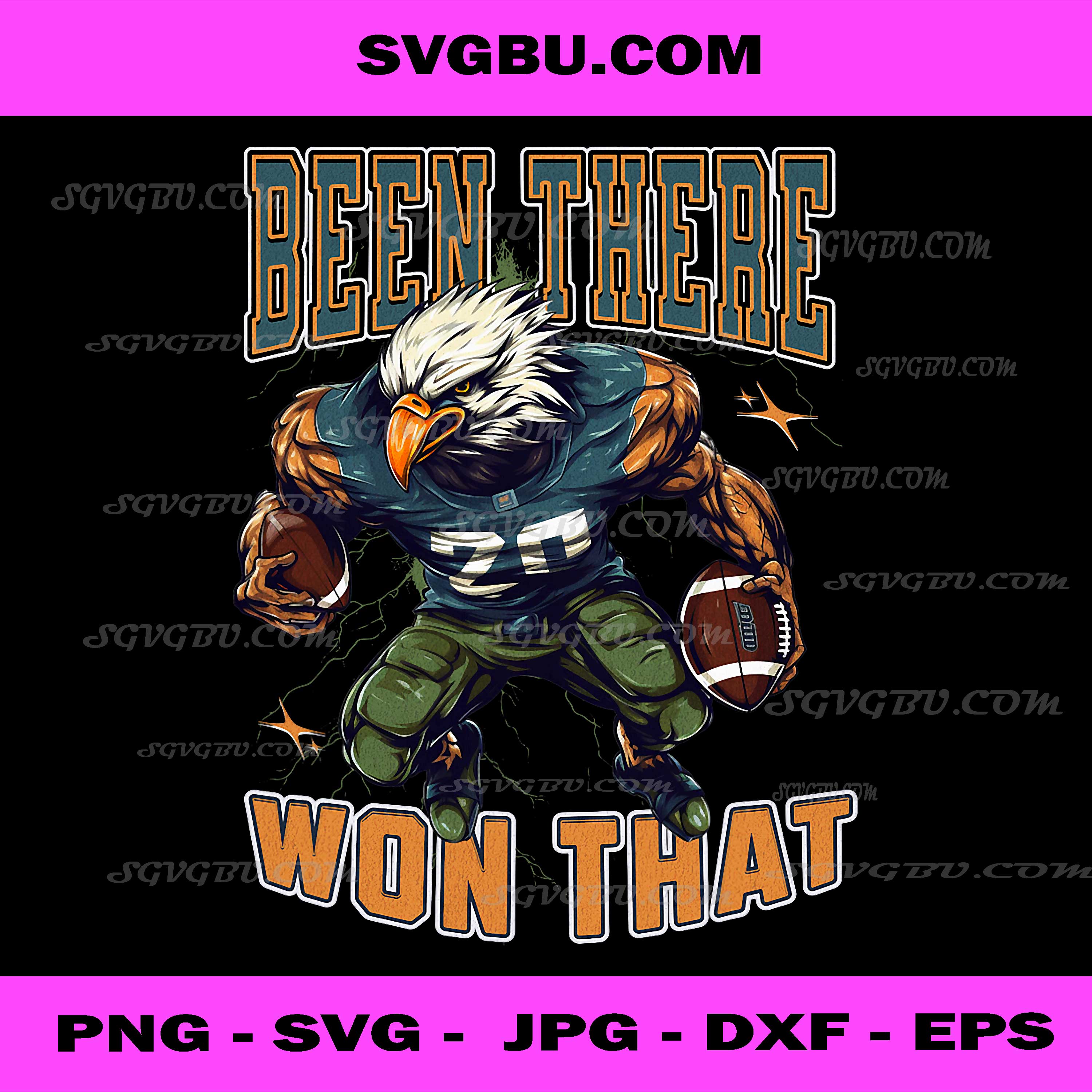 Been There Won That PNG, Eagle Football Mascot Sports Design