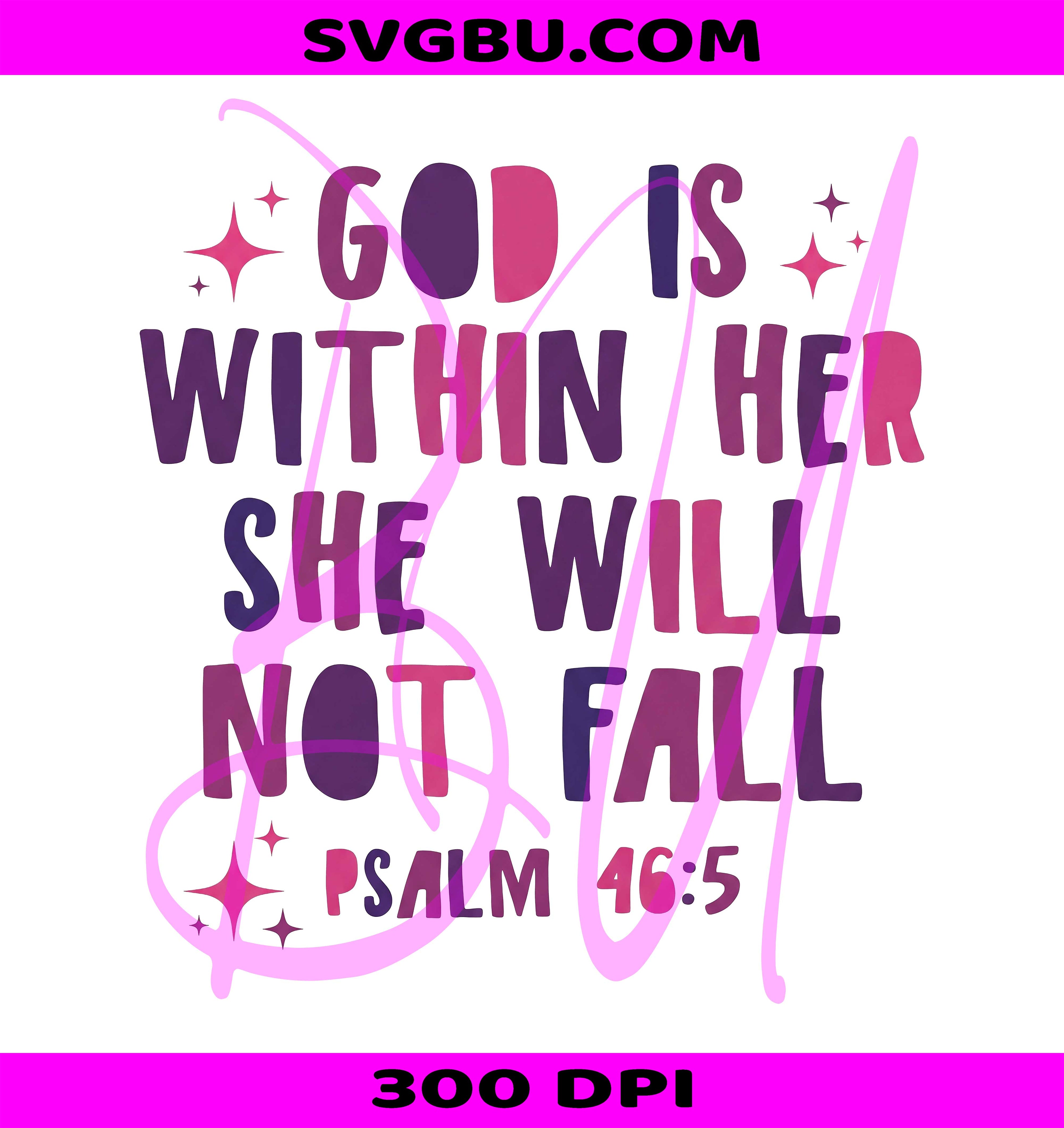 God Is Within Her PNG, Psalm 46 5 PNG, Christian Hoodie PNG