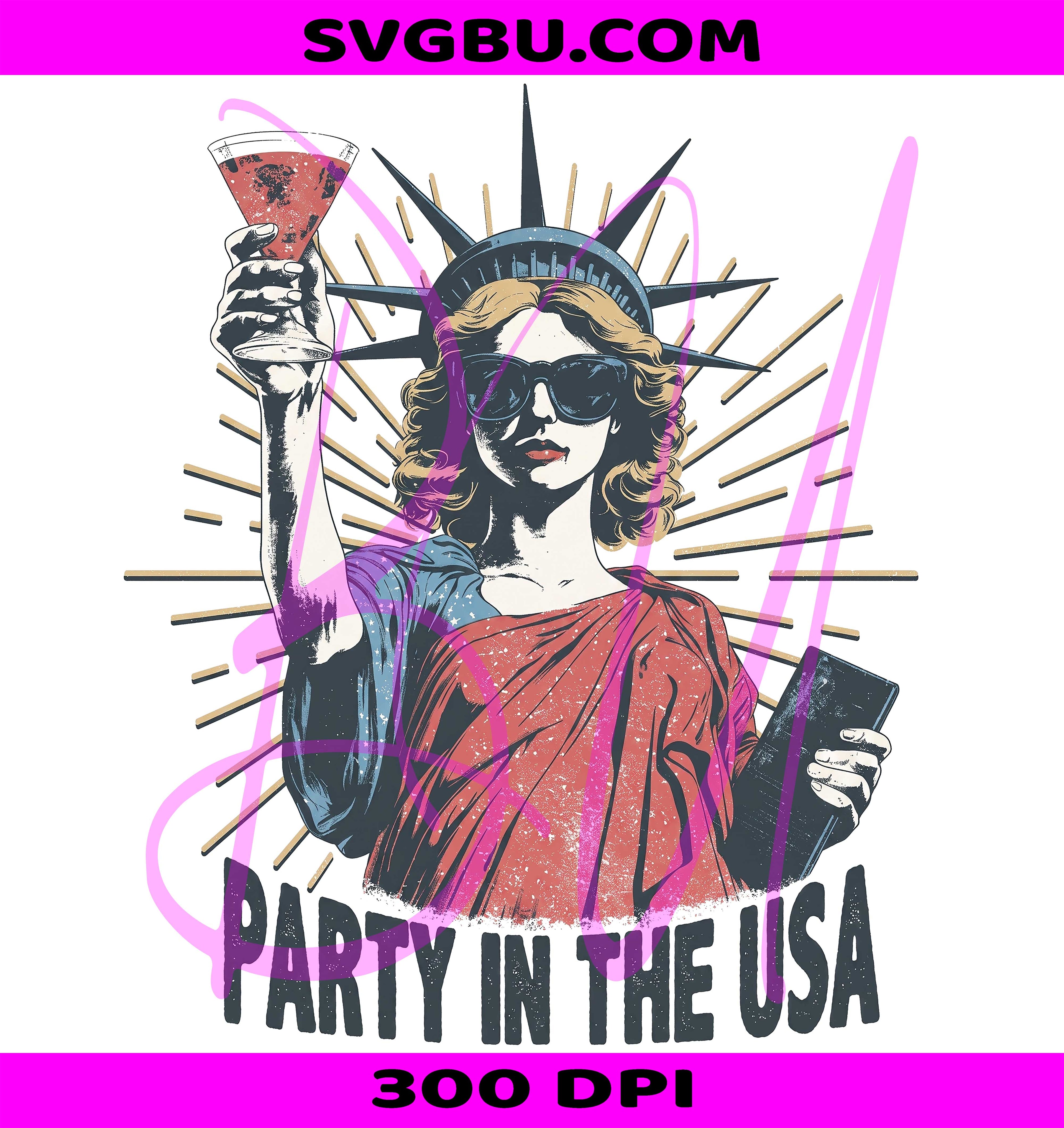 Party In The USA PNG, Statue Of Liberty PNG, Patriotic Party PNG