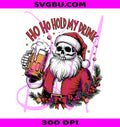 Ho Ho Hold My Drink Skull Santa PNG, Funny Christmas Design PNG