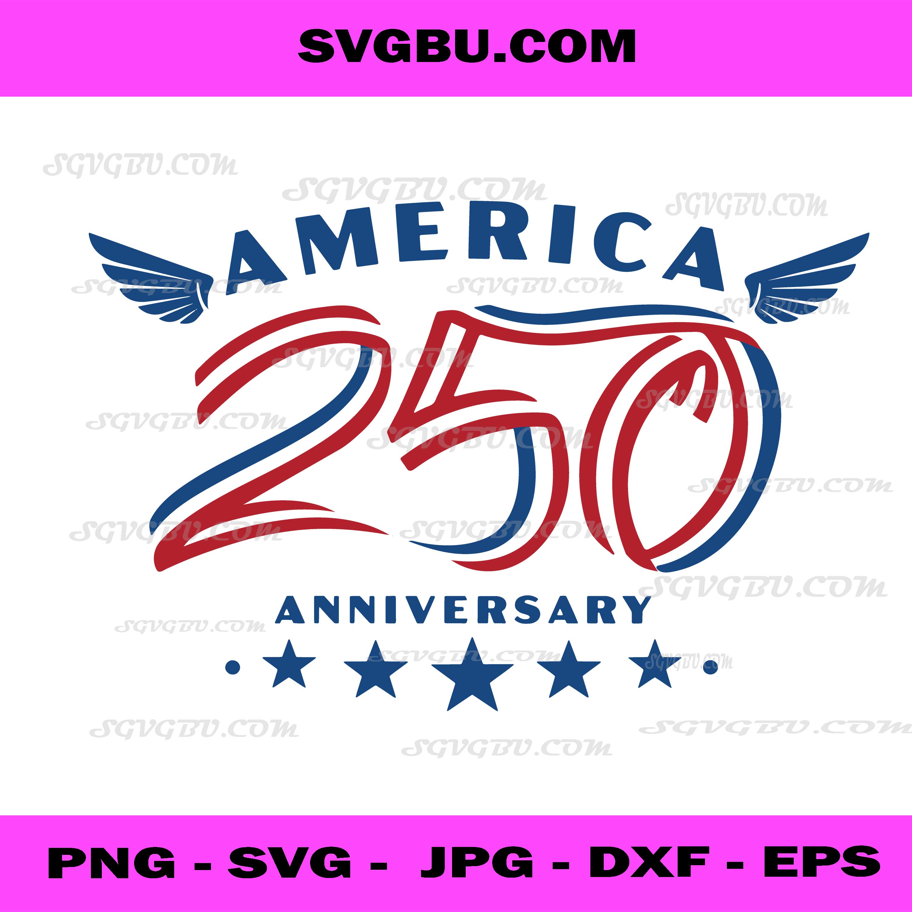 America 250 Anniversary SVG, Patriotic Red White Blue Design