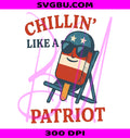 Chillin Like A Patriot PNG, Patriotic Popsicle PNG, Sunglasses PNG