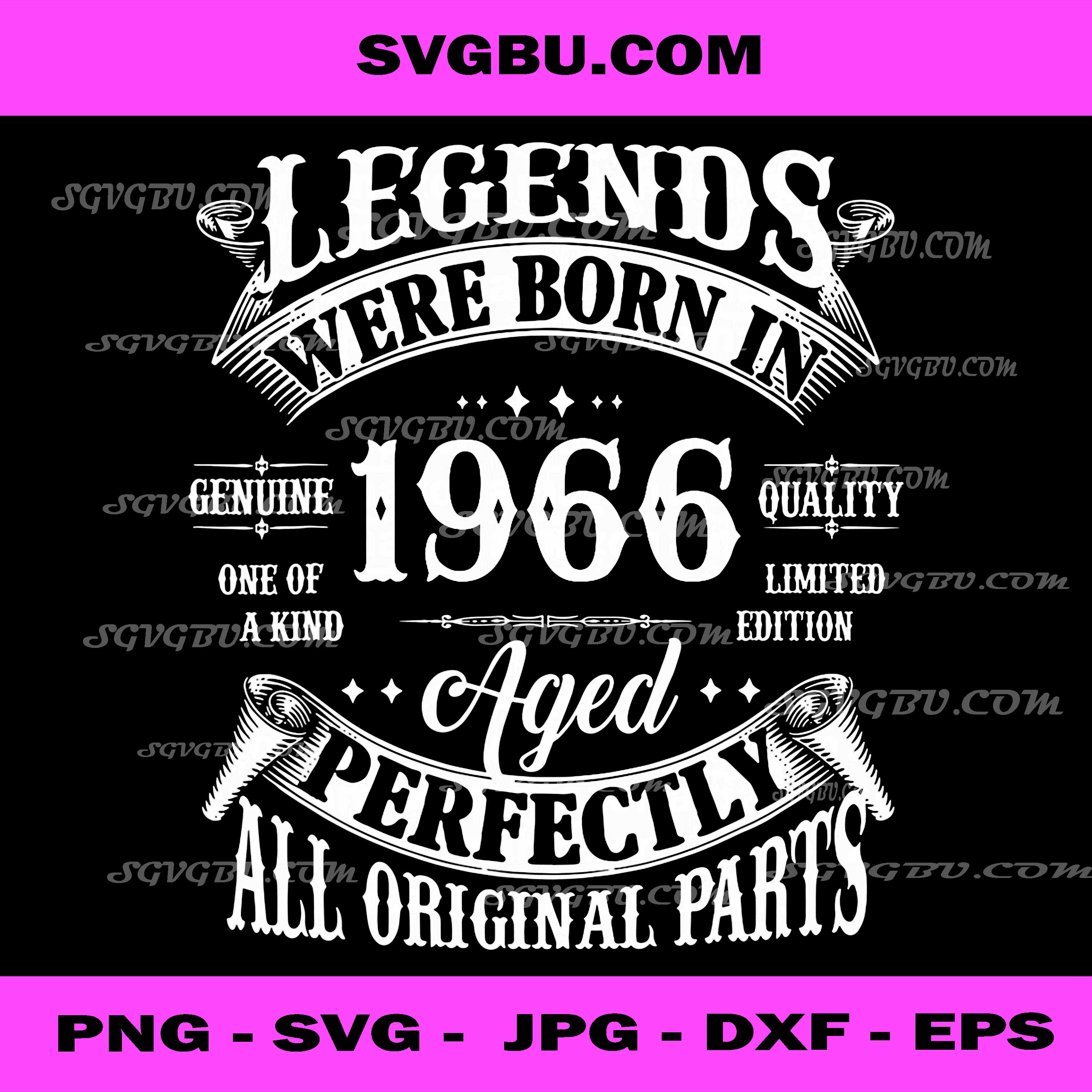 Legends Were Born In 1966 PNG, Aged Perfectly PNG, 60th Birthday PNG