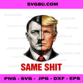 Trump Hitler Same Shit Vector PNG, Political Satire Design PNG