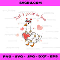 Just a love goose PNG, Preppy Valentines Day PNG, Funny Valentine PNG