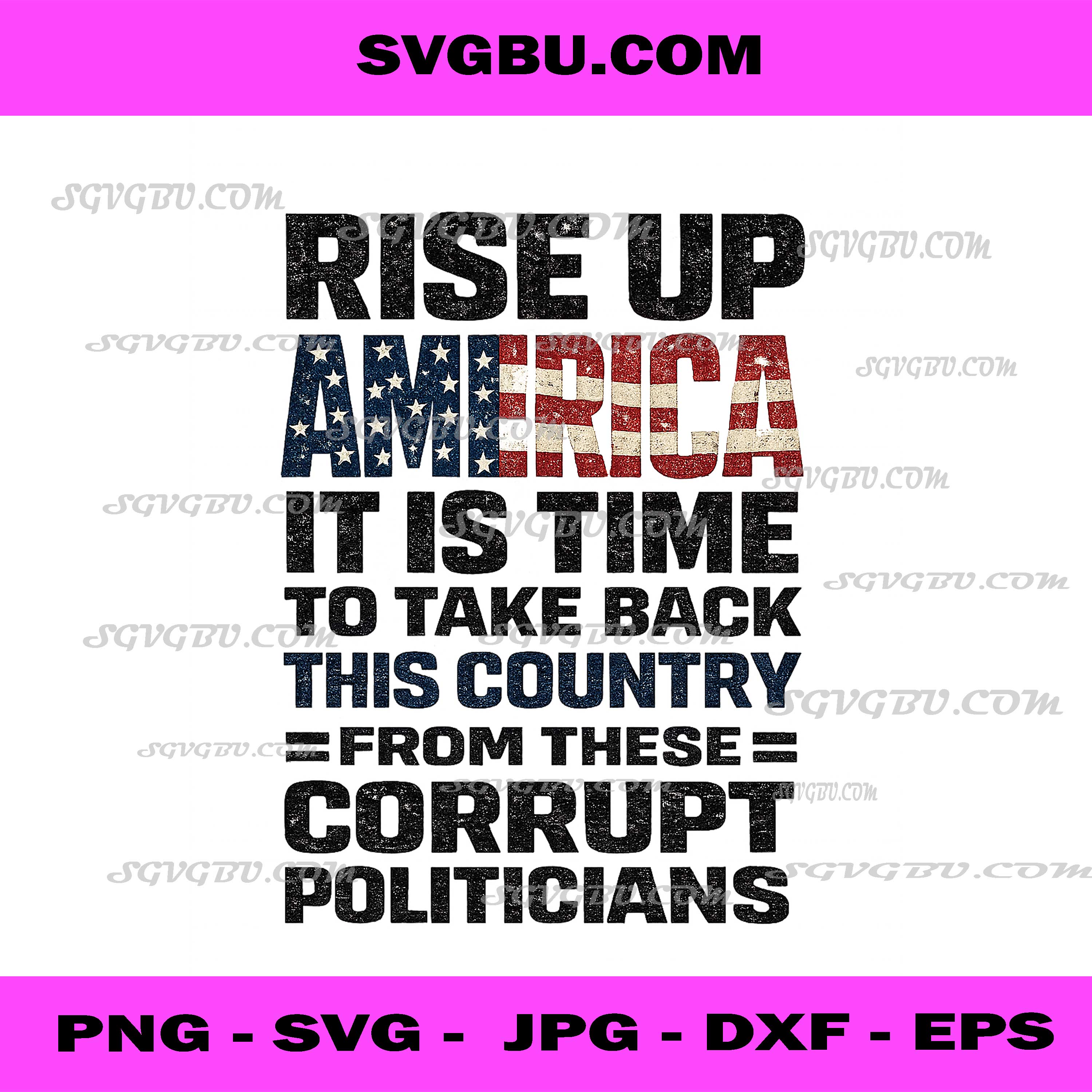 Rise Up America Take Back This Country PNG, Political Quote PNG