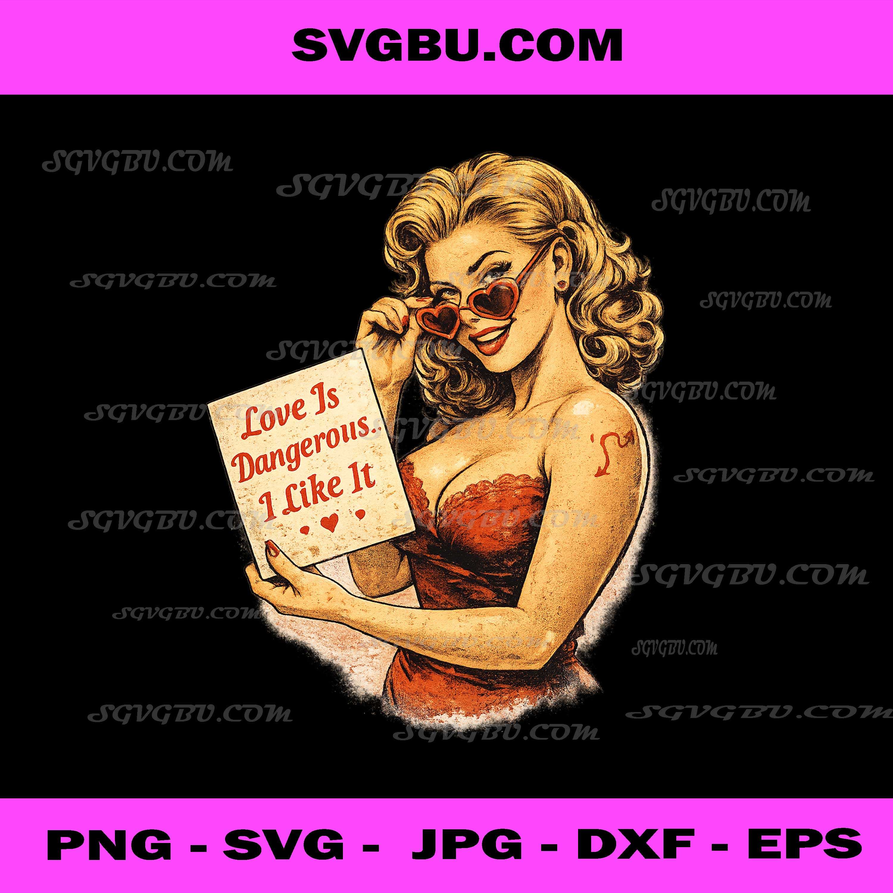 Sexy Vintage Valentine Girl PNG, Love Is Dangerous Pinup Art
