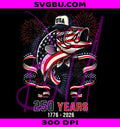 America 250 Years PNG, USA 250th Birthday PNG, 1776 2026 Fishing PNG